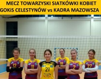 Mecz siatkówki kobiet GOKiS Celestynów vs Kadra Mazowsza