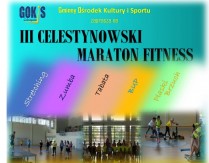 ODWOŁANE! III Celestynowski Maraton Fitness