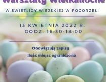 Warsztaty Wielkanocne w Pogorzeli