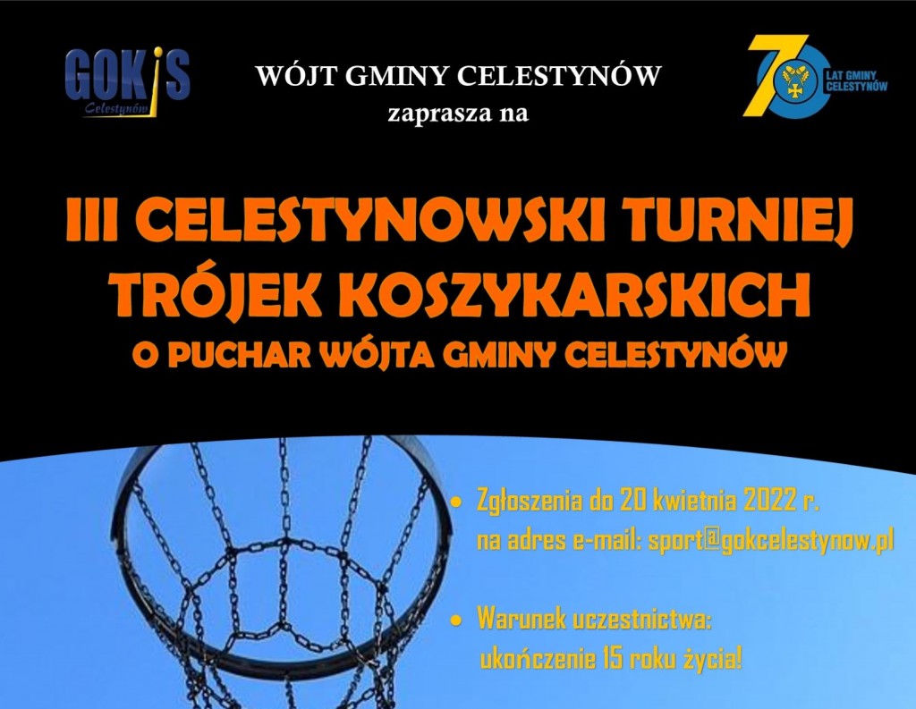 III Celestynowski Turniej Trójek Koszykarskich o Puchar Wójta Gminy Celestynów