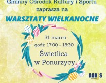 Wielkanocne warsztaty w Ponurzycy