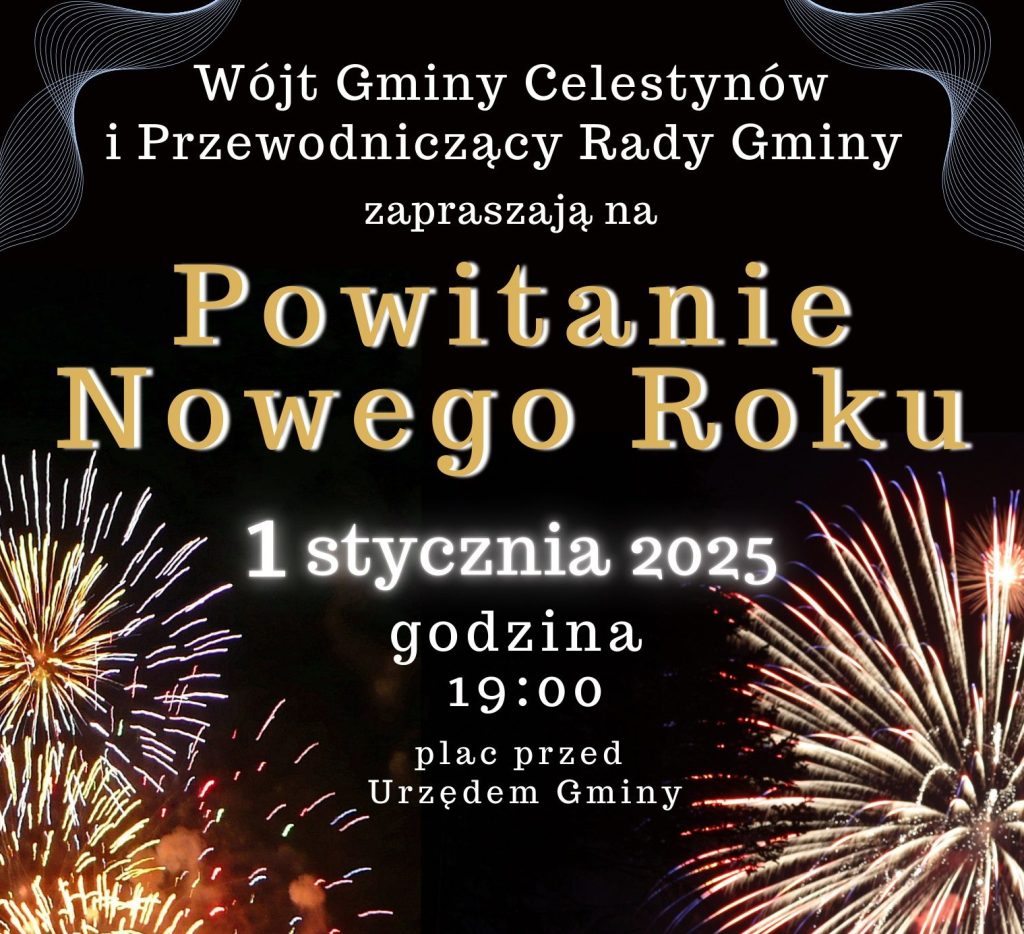 Powitanie Nowego Roku – 1 stycznia 2025 r.