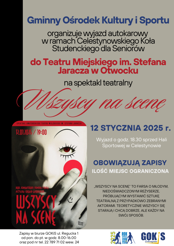 Wyjazd autokarowy do Teatru im. Stefana Jaracza w Otwocku w ramach Celestynowskiego Koła Studenckiego dla Seniorów