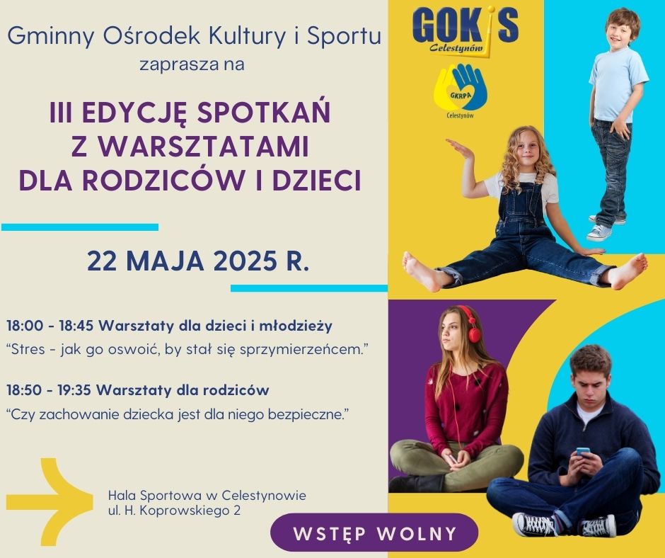 III Edycję Spotkań z Warsztatami dla rodziców i dzieci