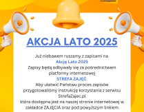 Informacja – zapisy na Akcję Lato 2025