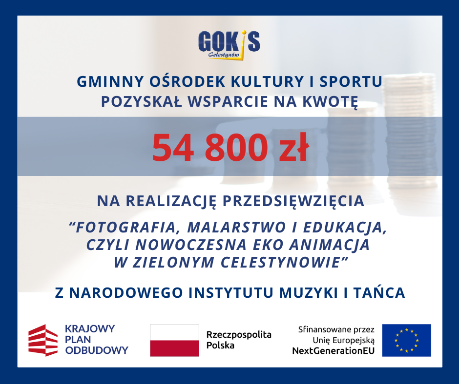 Zdobyliśmy środki na działalność kulturalną w ramach KPO!