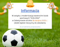 Informacja – modernizacja boisk sportowych „Orlik 2012”