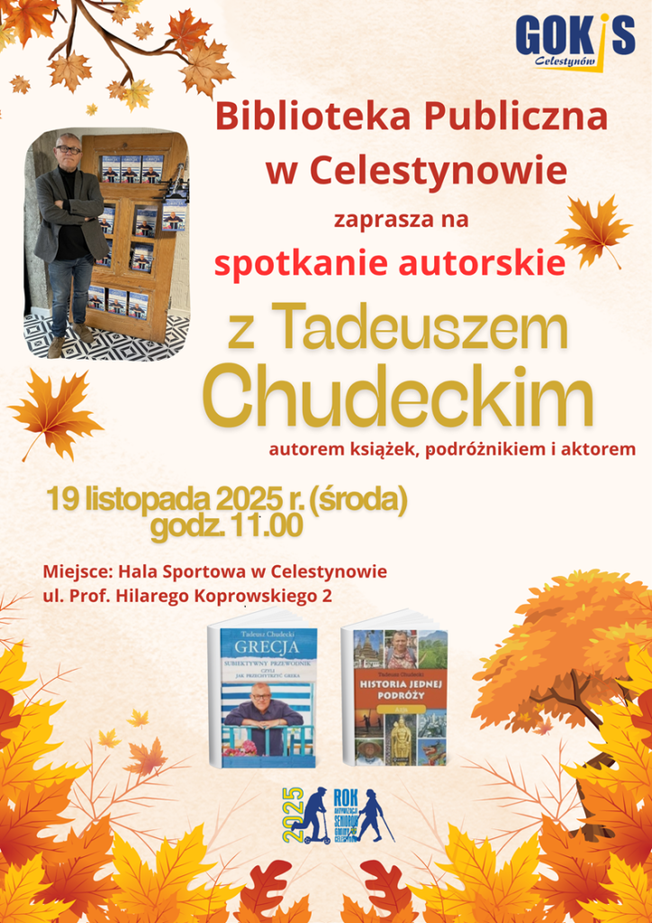 Zapraszamy na spotkanie autorskie z p. Tadeuszem Chudeckim
