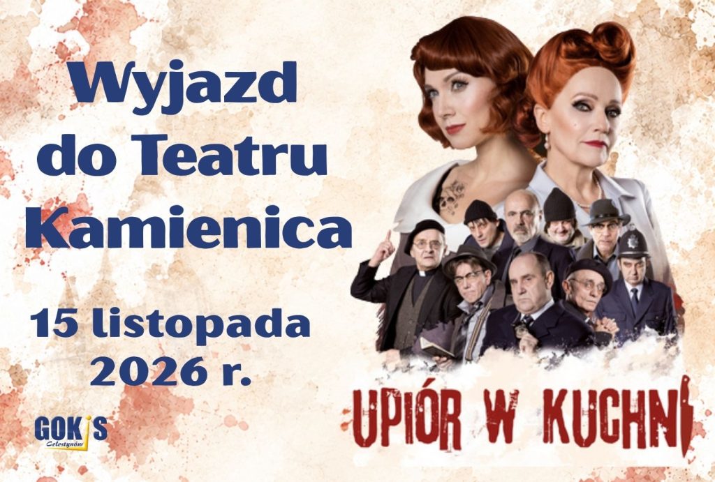 Wyjazd do Teatru Kamienica na spektakl Upiór w kuchni